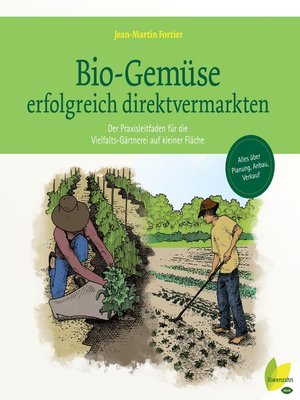 cover image of Bio-Gemüse erfolgreich direktvermarkten